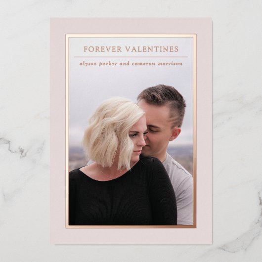 Rose Gold Forever Valentines Foto Save the Date Folieneinladung (Vorderseite)