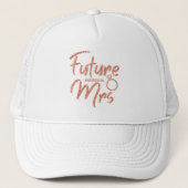 Rose Gold Future Mrs Bride Trucker Hat Truckerkappe (Vorderseite)