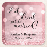 Rose Gold Glitter Bokeh Eat Drink & Be Married 2