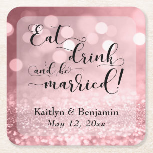 Rose Gold Glitter Bokeh Eat Drink & Be Married 2 Rechteckiger Pappuntersetzer