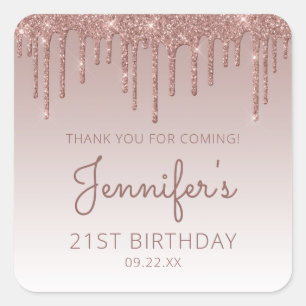 Rose Gold Glitter Drip 21. Geburtstag Danke Quadratischer Aufkleber