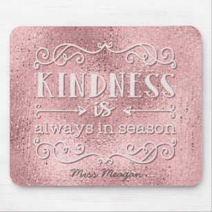 Rose Gold Glitter Kindness Personalized Teacher Mousepad
