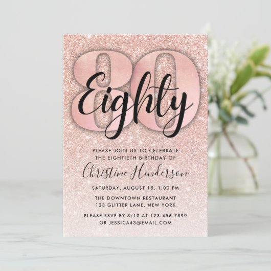 Rose Gold Glitzer 80. Geburtstag Einladung (Stehend Vorderseite)