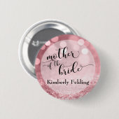 Rose Gold Glitzer Bokeh Mutter der Braut Button (Vorne & Hinten)