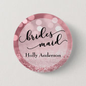 Rose Gold Glitzer Bokeh & Typografie Bridesmaid Button (Vorderseite)