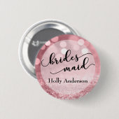 Rose Gold Glitzer Bokeh & Typografie Bridesmaid Button (Vorne & Hinten)