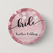 Rose Gold Glitzer Bokeh & Typografy Bridge 1 Button (Vorderseite)