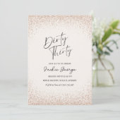 Rose Gold Glitzer Dirty 30 Geburtstag Einladung (Stehend Vorderseite)