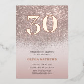 Rose Gold Glitzer & Foil 30. Geburtstag Folieneinladung (Vorderseite)