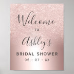 Rose Gold Glitzer Ober Folie Brautparty willkommen Poster<br><div class="desc">Eine schicke und luxuriöse Rose Gold Glitzer ombre Metallic-Folie Hochzeit mit elegantem kalligraphischen Typografie-Brautparty willkommen</div>