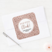 Rose Gold Glitzer Pop Fizz Clink Brautparty Quadratischer Aufkleber (Umschlag)