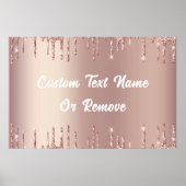 Rose Gold Glitzer Poster mit benutzerdefiniertem T (Vorne)