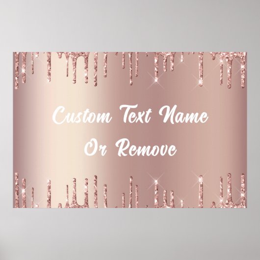 Rose Gold Glitzer Poster mit benutzerdefiniertem T (Vorne)