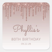 Rose Gold Glitzer Tropfen 80. Geburtstag Quadratischer Aufkleber (Vorderseite)