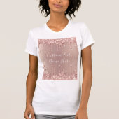 Rose Gold Glitzer Tropfen T - Shirt mit benutzerde (Vorderseite)