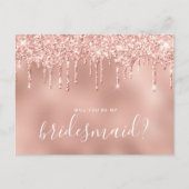 Rose Gold Glitzer Tropfen werden Sie meine Bridesm Einladungspostkarte (Vorderseite)