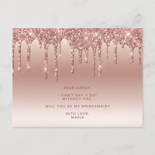 Rose Gold Glitzer Tropfen werden Sie meine Bridesm Einladungspostkarte (Rückseite)