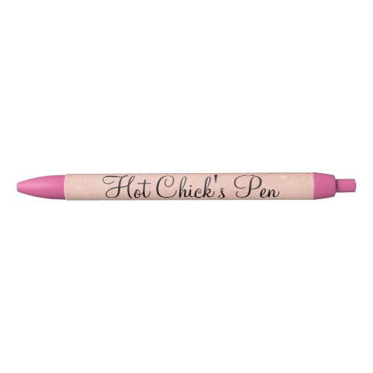 Rose Gold Hot Chick's Pen Fun Spaß Kugelschreiber (Vorderseite)