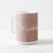 Rose Gold Imitate Glitzer mit Bridesmaid Name Kaffeetasse (Vorderseite Links)