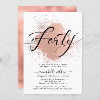 Rose Gold Imitats Foil 40. Geburtstag Einladung