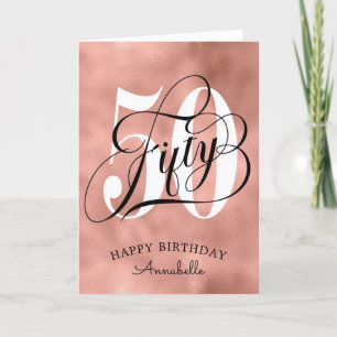 Rose Gold Imitats Foil 50. Geburtstag Karte