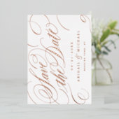 Rose Gold klassische Kalligraphie Save the Date Vi Folieneinladung (Stehend vorne)