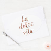Rose gold La Dolce Vita Ovaler Aufkleber (Umschlag)
