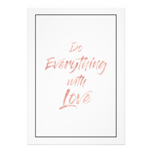 Rose Gold - Mit Liebe Print alles tun Fotodruck