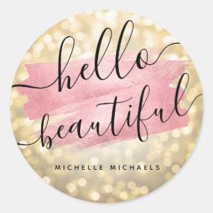 Rose Gold Paint & Gold Lights "Hello Beautiful" Runder Aufkleber