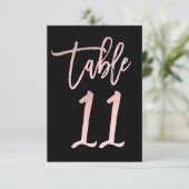 Rose Gold Pink Foil Moderne Script Tischnummer 11 (Stehend Vorderseite)