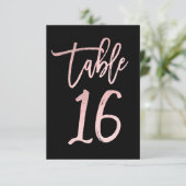 Rose Gold Pink Foil Moderne Script Tischnummer 16 (Stehend Vorderseite)