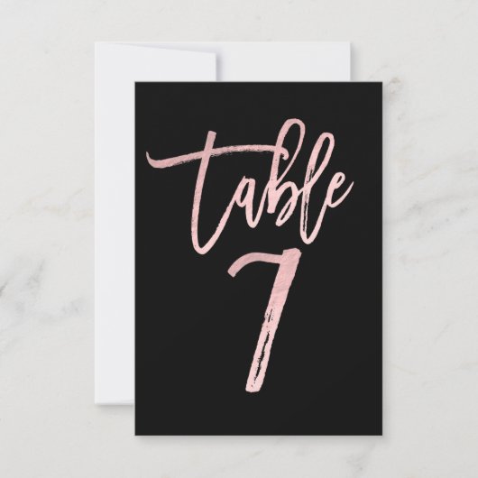 Rose Gold Pink Foil Moderne Script Tischnummer 7 (Vorderseite)