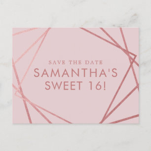 Rose Gold Pink Geometric Sweet 16 Save the Date Ankündigungspostkarte