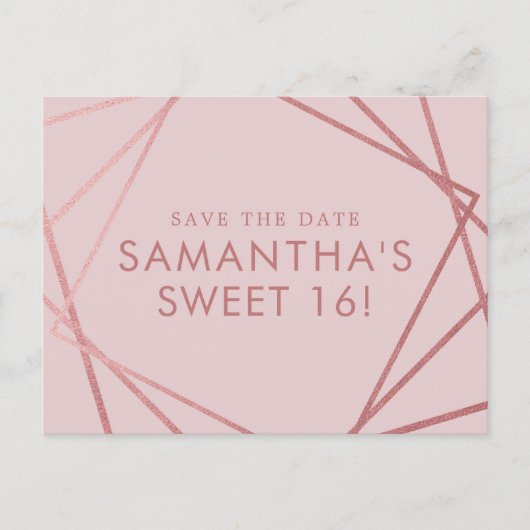 Rose Gold Pink Geometric Sweet 16 Save the Date Ankündigungspostkarte (Vorderseite)