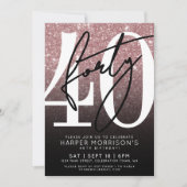 Rose Gold Pink Glitzer 40. Geburtstag Einladung (Vorderseite)