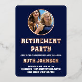 Rose Gold Retirement Party Foto Folieneinladung (Vorderseite)