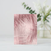 Rose Gold Rosa Palmen Save the Date Ankündigungspostkarte (Stehend Vorderseite)