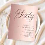 Rose Gold Script Budget 60. Geburtstagseinladung<br><div class="desc">Eine moderne,  stilvolle Einladung zu einer 60. Geburtstagsfeier. Rose goldener Farbverlauf und das Wort 50 geschrieben mit eleganten großen Schriftzeichen in dunkler Rose Gold. Personalisieren und fügen Sie einen Namen und Party-Details hinzu. 1 Blatt = 1 Einladung mit Druckkante bis Kante.</div>