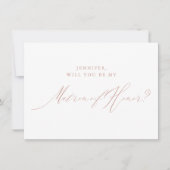 Rose Gold Script Metallic Matron of Honour Einladung (Vorderseite)