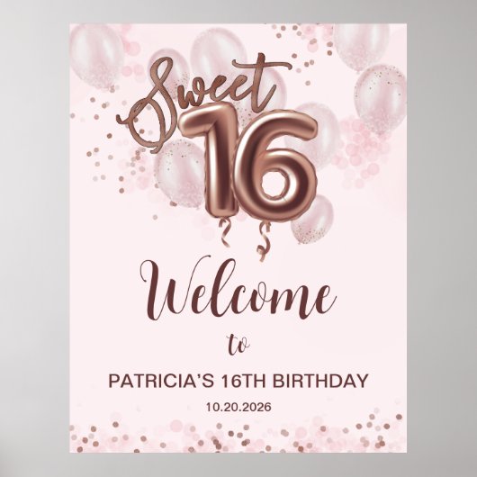 Rose Gold Sweet 16 Bday Balloons Rose Begrüßungsze Poster (Vorne)