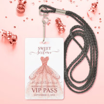 Rose Gold Sweet 16 Geburtstag VIP-Abzeichen
