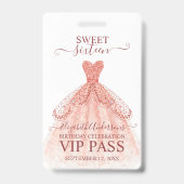 Rose Gold Sweet 16 Geburtstag VIP-Abzeichen Ausweis (Vorderseite)