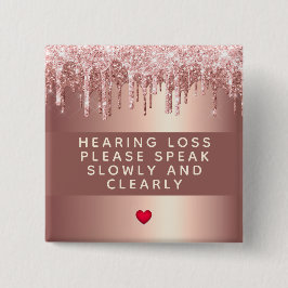 Rose Gold Tropfen Hörverlust 2 Zoll Button