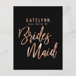 Rose Gold Typografie wird meine Bridesmaid sein Einladung