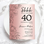 Rose Gold Überraschung 40. Geburtstag Einladung<br><div class="desc">Rose Gold Überraschung 40. Geburtstag Party Einladung. Glam feminin Design mit botanischen Akzenten und Typografie Script Schriftart. Einfache florale Einladungskarte perfekt für eine stilvolle weibliche Überraschung am Tag. Kann für jedes Alter angepasst werden. Gedruckte Zazzle Einladungen oder Sofortdownload digitalen druckbaren Vorlage.</div>