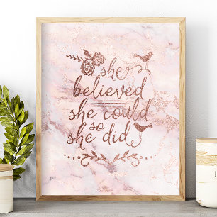 Rose Gold Zitat Sie Glaubte Sie Könnte Also Tat Si Poster