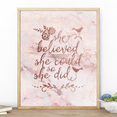 Rose Gold Zitat, von dem sie glaubte, sie könnte e Poster