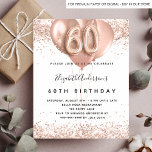Rose Goldballons zum 60. Geburtstag<br><div class="desc">Für einen eleganten 60. Geburtstag. Ein stilvoller weißer Hintergrund. Mit Rose Gold,  rosa Imitat Glitzer,  Glitzern und Ballons dekoriert. Personalisieren und fügen Sie einen Namen und Party-Details. Der Name ist mit einem handgeschriebenen Stil Skript geschrieben,  Nummer 60 mit ballon Stil Schriftart.</div>