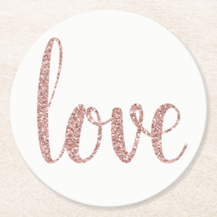 Rose Goldpapier Untersetzer, Liebe, Glitzer Schrif Runder Pappuntersetzer