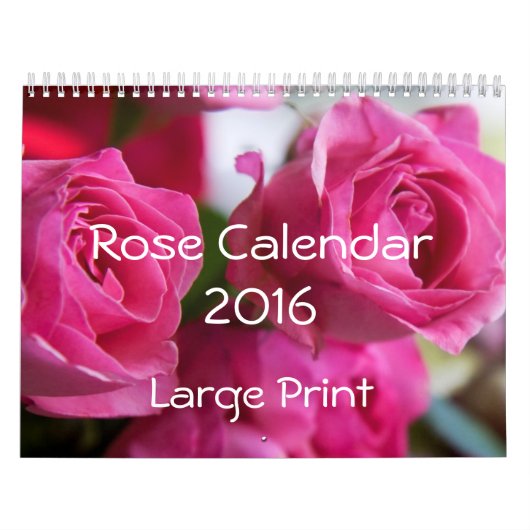 Rose Kalender 2016 Großdruck (Titelbild)